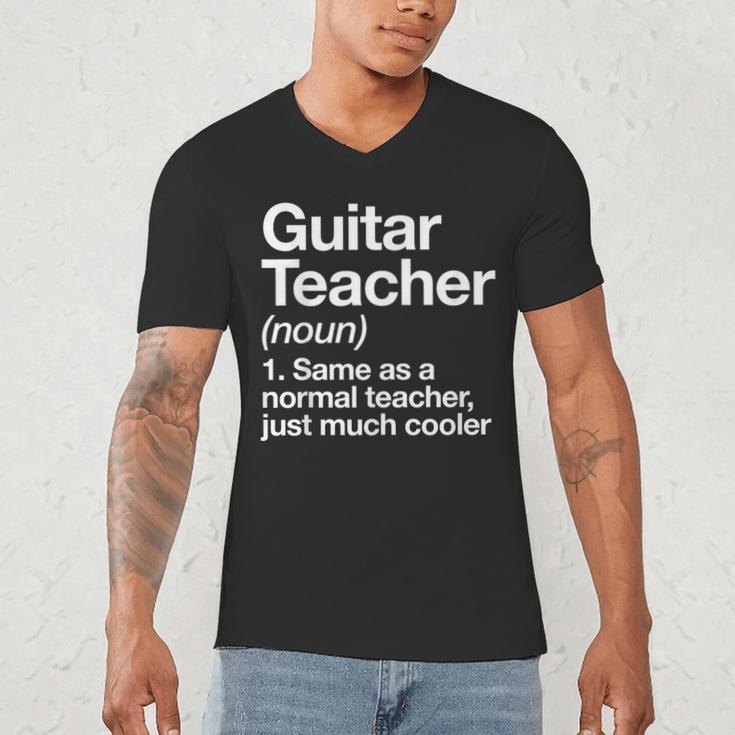 Guitar Teacher Definition Musician Music Men Women Girls Kids Men's V-Neck T-Shirt, novelty gifts, funny gifts Guitar Teacher Definition Musician Music Men Women Girls Kids Men's V-Neck T-Shirt, novelty gifts, funny gifts