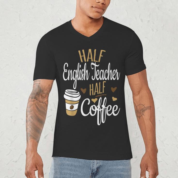 Half Coffee Half English Teacher English Teacher Men Women Men's V-Neck T-Shirt, novelty gifts, funny gifts Half Coffee Half English Teacher English Teacher Men Women Men's V-Neck T-Shirt, novelty gifts, funny gifts