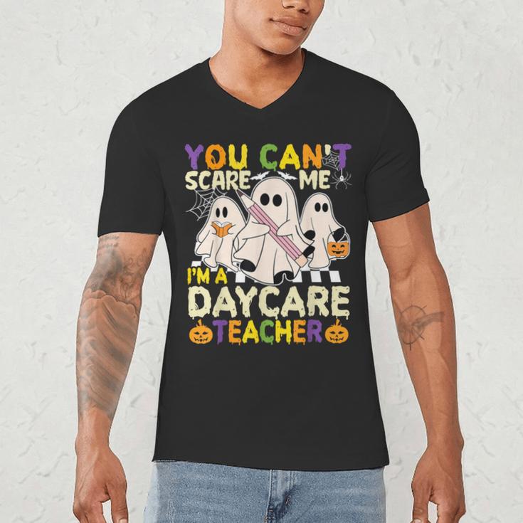 Halloween You Can't Scare Me I'm a Daycare Teacher Ghost Men's V-Neck T-Shirt, novelty gifts, funny gifts