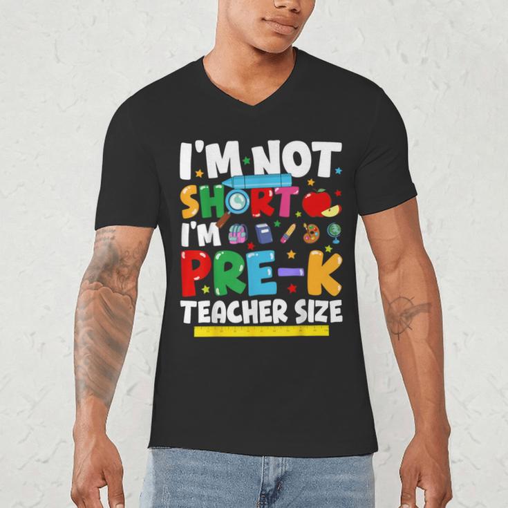 I'm Not Short I'm Pre-K Teacher Size Back To School Teacher Men's V-Neck T-Shirt, novelty gifts, funny gifts I'm Not Short I'm Pre-K Teacher Size Back To School Teacher Men's V-Neck T-Shirt, novelty gifts, funny gifts