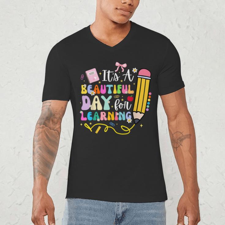 It's Beautiful Day For Learning Teacher Students Girls Boys Men's V-Neck T-Shirt, novelty gifts, funny gifts It's Beautiful Day For Learning Teacher Students Girls Boys Men's V-Neck T-Shirt, novelty gifts, funny gifts