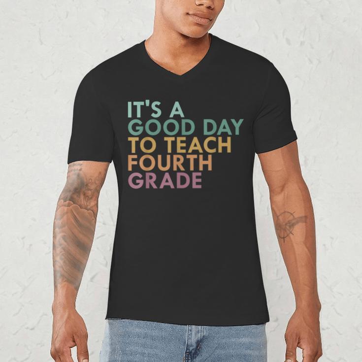 It's A Good Day To Teach Fourth Grade 4th Grade Teacher Men's V-Neck T-Shirt, novelty gifts, funny gifts