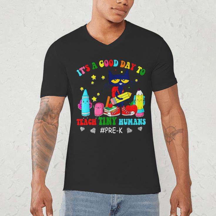 It's A Good-Day To Teach Tiny Humans Pre-K Cat Teacher Lover Men's V-Neck T-Shirt, novelty gifts, funny gifts