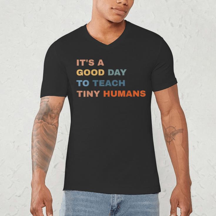 It's a Good Day To Teach Tiny Humans I Teacher Men's V-Neck T-Shirt, novelty gifts, funny gifts It's a Good Day To Teach Tiny Humans I Teacher Men's V-Neck T-Shirt, novelty gifts, funny gifts