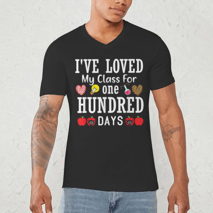 I'Ve Loved My Class For 100 Days Of School 100th Day Teacher Men's V-Neck T-Shirt, novelty gifts, funny gifts