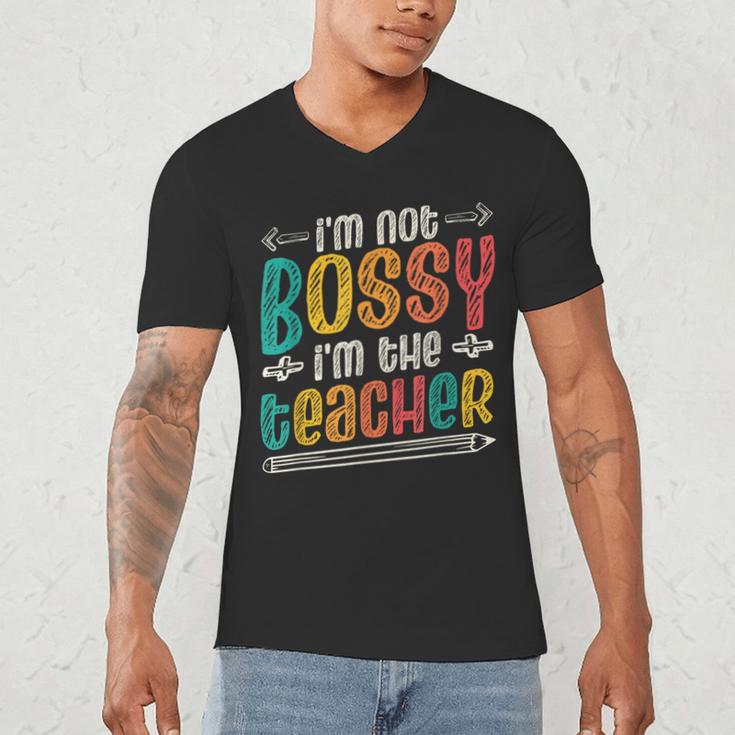 I´m Not Bossy I´m The Teacher Graduation Men Women Men's V-Neck T-Shirt, novelty gifts, funny gifts I´m Not Bossy I´m The Teacher Graduation Men Women Men's V-Neck T-Shirt, novelty gifts, funny gifts