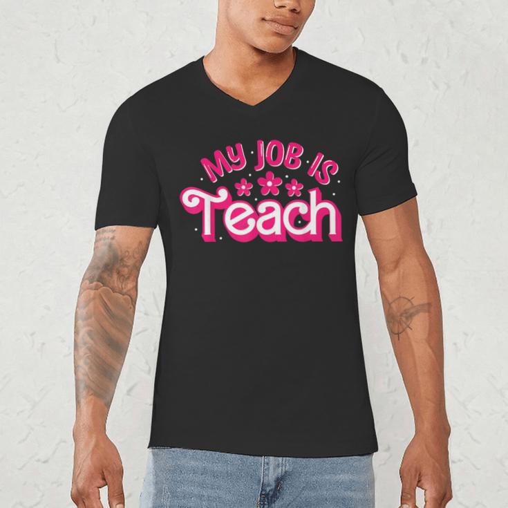My Job Is Teach Pink Retro Female Teacher Life Women Men's V-Neck T-Shirt, novelty gifts, funny gifts My Job Is Teach Pink Retro Female Teacher Life Women Men's V-Neck T-Shirt, novelty gifts, funny gifts