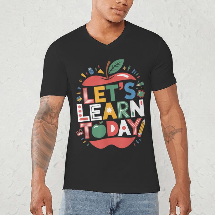Let's Learn Today Teacher Motivational Back To School Men's V-Neck T-Shirt, novelty gifts, funny gifts Let's Learn Today Teacher Motivational Back To School Men's V-Neck T-Shirt, novelty gifts, funny gifts