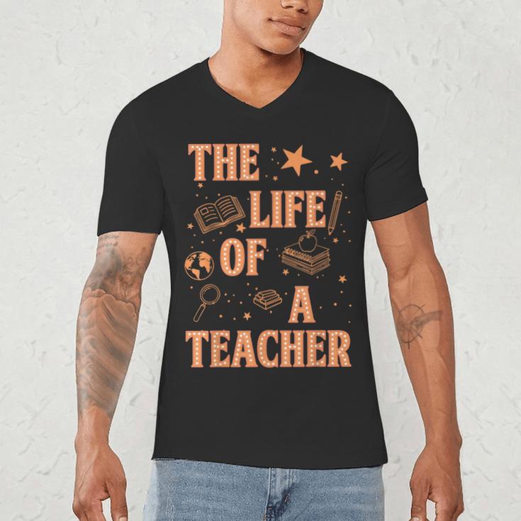 The Life Of A Teacher Back To School Women Men Men's V-Neck T-Shirt, novelty gifts, funny gifts The Life Of A Teacher Back To School Women Men Men's V-Neck T-Shirt, novelty gifts, funny gifts
