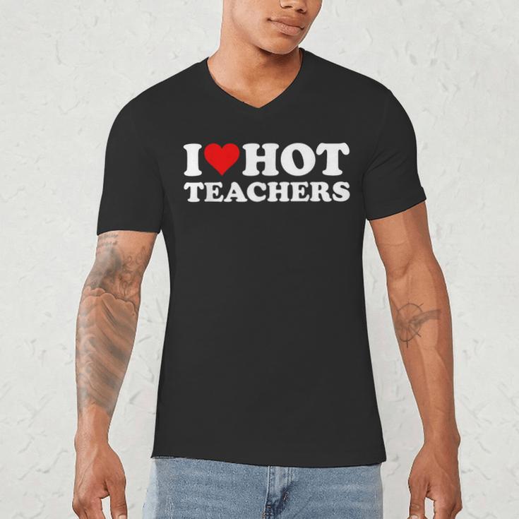 I Love Hot Teachers Men's V-Neck T-Shirt, novelty gifts, funny gifts I Love Hot Teachers Men's V-Neck T-Shirt, novelty gifts, funny gifts