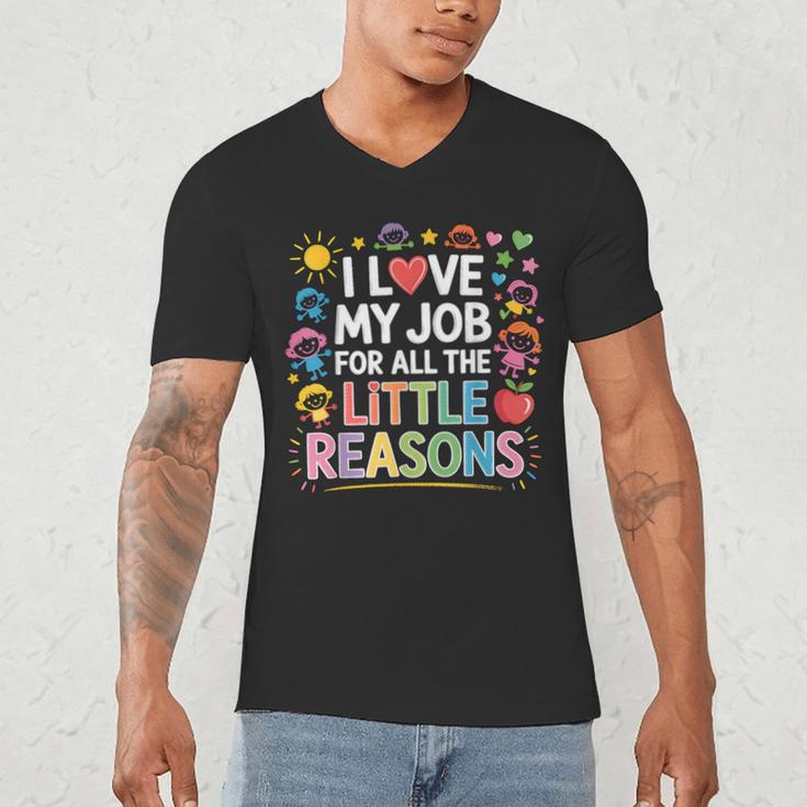 I Love My Job For All The Little Reasons Teacher Men's V-Neck T-Shirt, novelty gifts, funny gifts I Love My Job For All The Little Reasons Teacher Men's V-Neck T-Shirt, novelty gifts, funny gifts