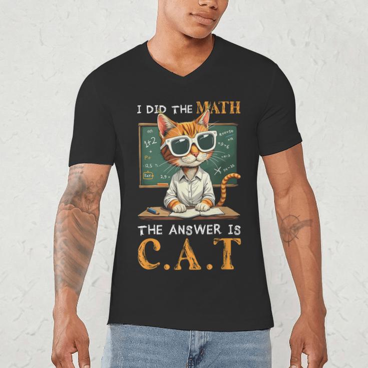 I Did The Math The Answer Is Cats Math Cat Teacher Men's V-Neck T-Shirt, novelty gifts, funny gifts