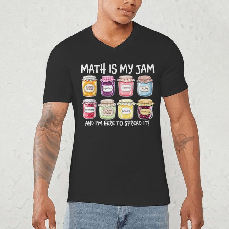 Math Is My Jam And I'm Here To Spread It Math Teacher Men's V-Neck T-Shirt, novelty gifts, funny gifts