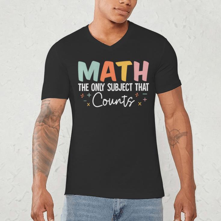 Math The Only Subject That Counts Cute Teacher Educator Men's V-Neck T-Shirt, novelty gifts, funny gifts Math The Only Subject That Counts Cute Teacher Educator Men's V-Neck T-Shirt, novelty gifts, funny gifts