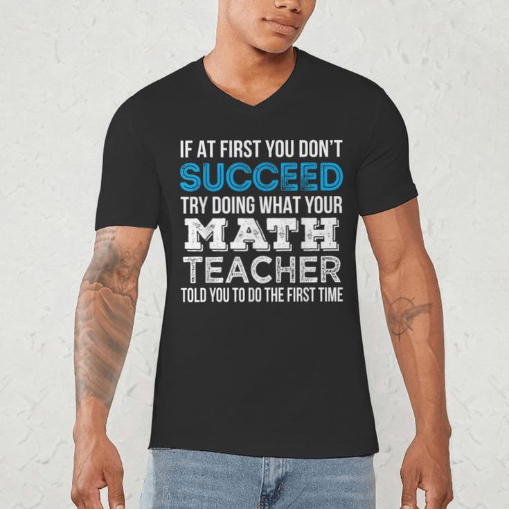 Math Teacher If At First You Don't Succeed Men's V-Neck T-Shirt, novelty gifts, funny gifts Math Teacher If At First You Don't Succeed Men's V-Neck T-Shirt, novelty gifts, funny gifts