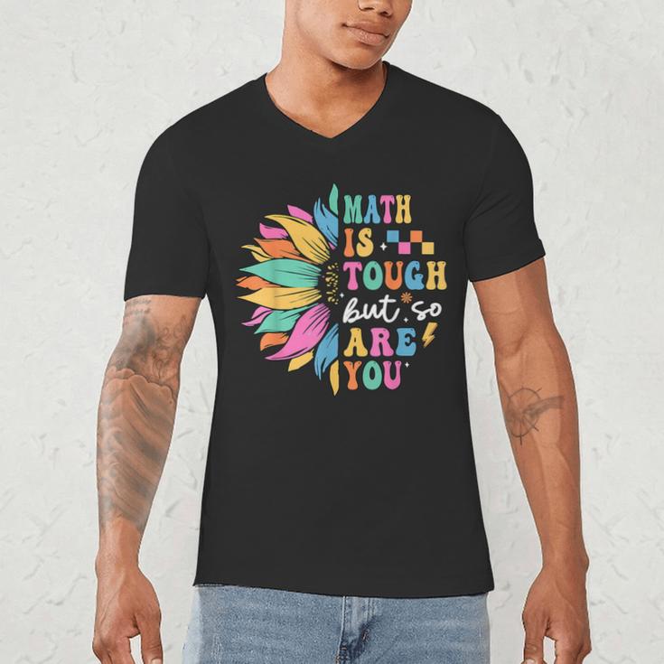 Math Is Tough But So Are You Back To School Math Teacher Kid Men's V-Neck T-Shirt, novelty gifts, funny gifts Math Is Tough But So Are You Back To School Math Teacher Kid Men's V-Neck T-Shirt, novelty gifts, funny gifts