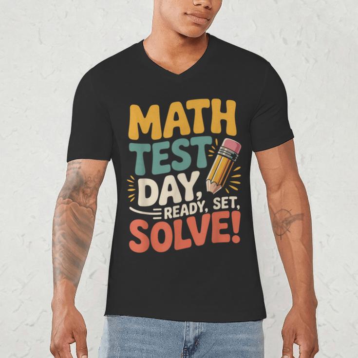 Motivational Math Test Day Shirt Testing Shirts For Teachers Men's V-Neck T-Shirt, novelty gifts, funny gifts