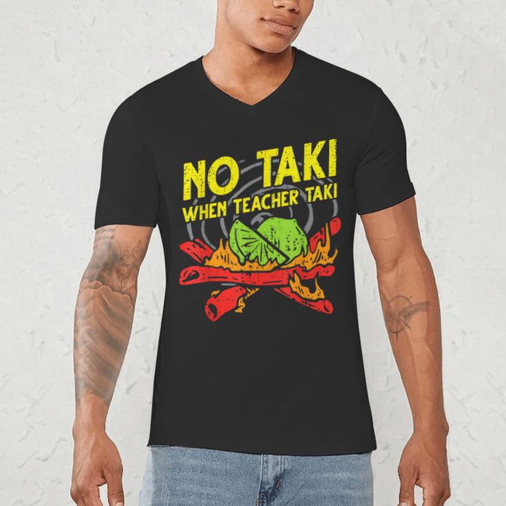No Taki When Teacher Taki Education Classroom Teacher For Men Women Girls Kids Men's V-Neck T-Shirt, novelty gifts, funny gifts No Taki When Teacher Taki Education Classroom Teacher For Men Women Girls Kids Men's V-Neck T-Shirt, novelty gifts, funny gifts