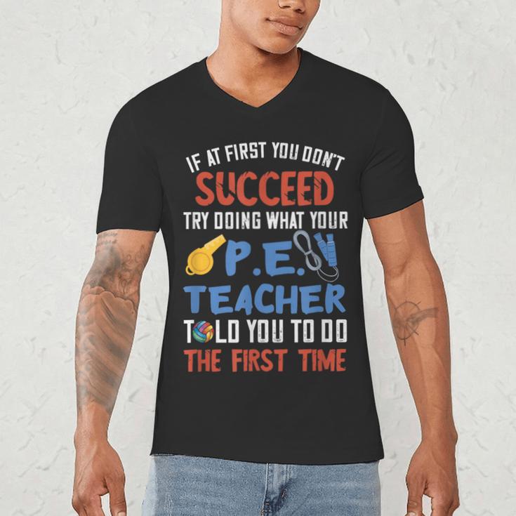 PE Teacher Succeed Sport Teacher School Fitness Gym Class Men Women Men's V-Neck T-Shirt, novelty gifts, funny gifts PE Teacher Succeed Sport Teacher School Fitness Gym Class Men Women Men's V-Neck T-Shirt, novelty gifts, funny gifts