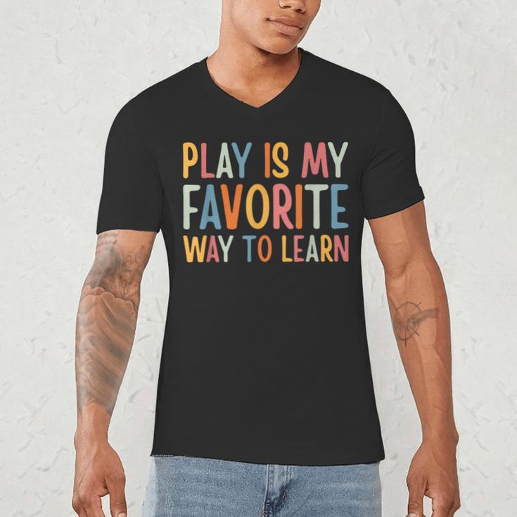 Play Is My Favorite Way To Learn Special Education Teacher Men's V-Neck T-Shirt, novelty gifts, funny gifts Play Is My Favorite Way To Learn Special Education Teacher Men's V-Neck T-Shirt, novelty gifts, funny gifts