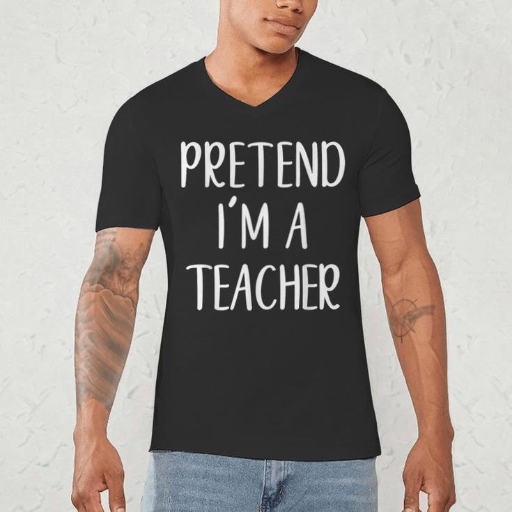 Pretend I'm A Teacher Costume Halloween Easy Adult Kid Men's V-Neck T-Shirt, novelty gifts, funny gifts Pretend I'm A Teacher Costume Halloween Easy Adult Kid Men's V-Neck T-Shirt, novelty gifts, funny gifts