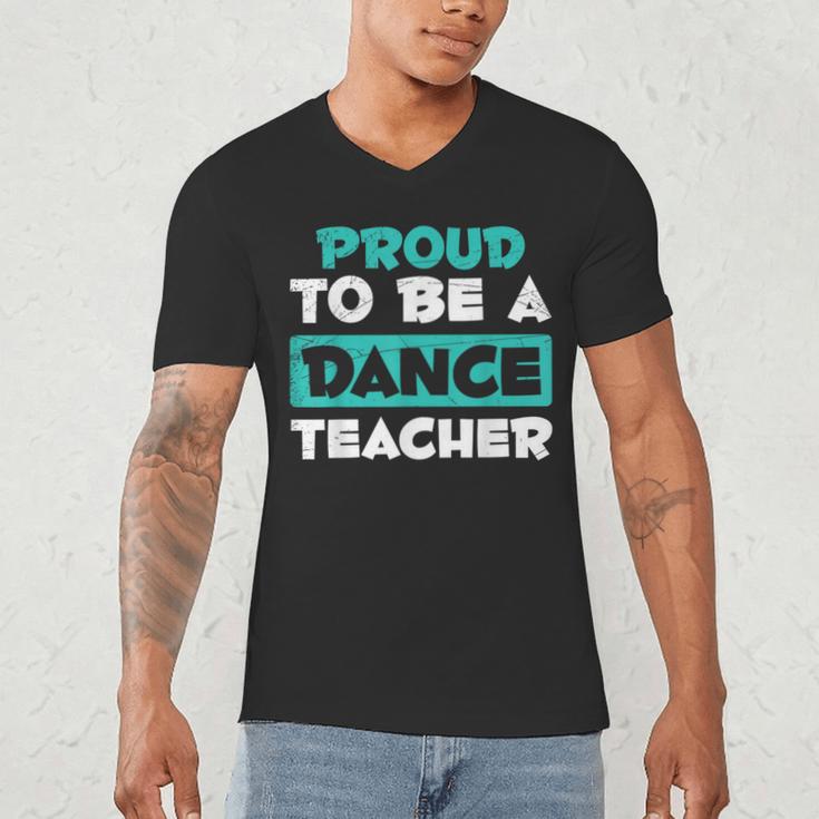 Proud Dance Instructor Choreographer Dance Teacher Men's V-Neck T-Shirt, novelty gifts, funny gifts Proud Dance Instructor Choreographer Dance Teacher Men's V-Neck T-Shirt, novelty gifts, funny gifts