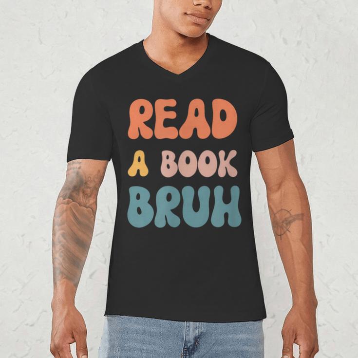 Read A Book Bruh English Teacher Reading Literature Men's V-Neck T-Shirt, novelty gifts, funny gifts Read A Book Bruh English Teacher Reading Literature Men's V-Neck T-Shirt, novelty gifts, funny gifts