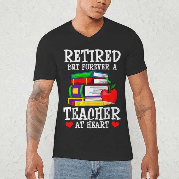 Retired But Forever a Teacher At Heart Teacher Retirement Men's V-Neck T-Shirt, novelty gifts, funny gifts