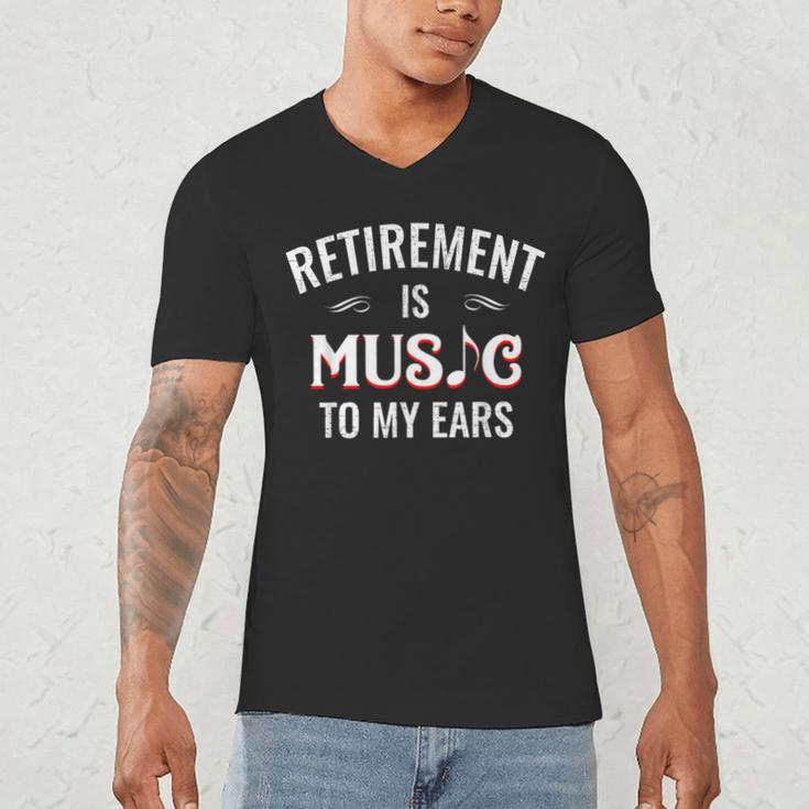Retirement Is Music To My Ears Retired Music Teacher Men's V-Neck T-Shirt, novelty gifts, funny gifts