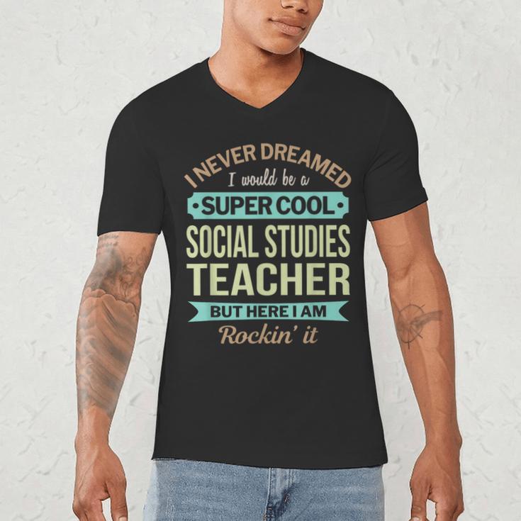 Social Studies Teacher Appreciation Men Women Men's V-Neck T-Shirt, novelty gifts, funny gifts Social Studies Teacher Appreciation Men Women Men's V-Neck T-Shirt, novelty gifts, funny gifts