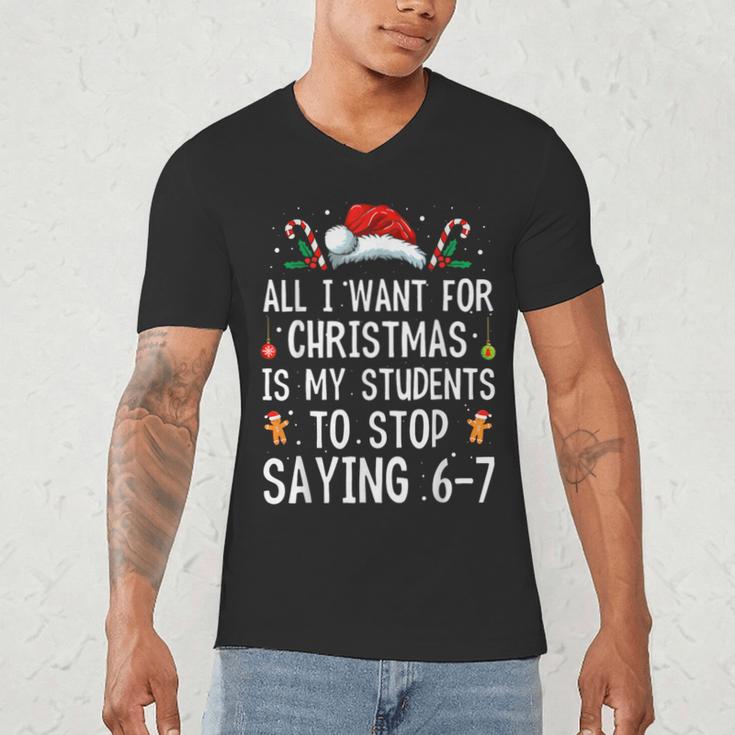 Stop Saying 6-7 Teacher 67 Christmas Meme Six Seven Men's V-Neck T-Shirt, novelty gifts, funny gifts Stop Saying 6-7 Teacher 67 Christmas Meme Six Seven Men's V-Neck T-Shirt, novelty gifts, funny gifts