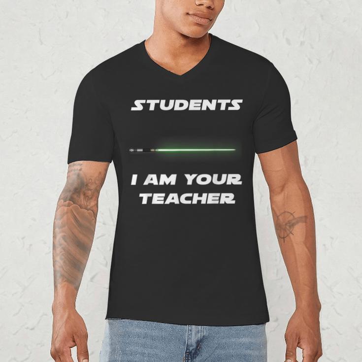 Students I Am Your Teacher T-Shirt Men's V-Neck T-Shirt, novelty gifts, funny gifts Students I Am Your Teacher T-Shirt Men's V-Neck T-Shirt, novelty gifts, funny gifts