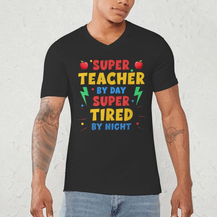 Super Teacher By Day Super Tired By Night Teacher For Men Women Men's V-Neck T-Shirt, novelty gifts, funny gifts Super Teacher By Day Super Tired By Night Teacher For Men Women Men's V-Neck T-Shirt, novelty gifts, funny gifts