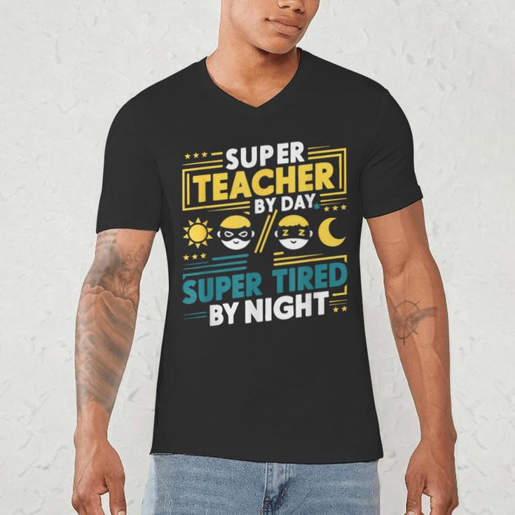 Super Teacher By Day Super Tired By Night Superheroes School Men's V-Neck T-Shirt, novelty gifts, funny gifts Super Teacher By Day Super Tired By Night Superheroes School Men's V-Neck T-Shirt, novelty gifts, funny gifts
