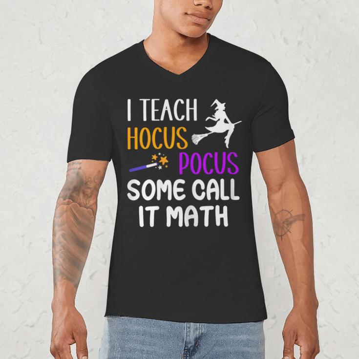 I Teach Hocus Pocus Some Call It Math Teacher Men's V-Neck T-Shirt, novelty gifts, funny gifts I Teach Hocus Pocus Some Call It Math Teacher Men's V-Neck T-Shirt, novelty gifts, funny gifts