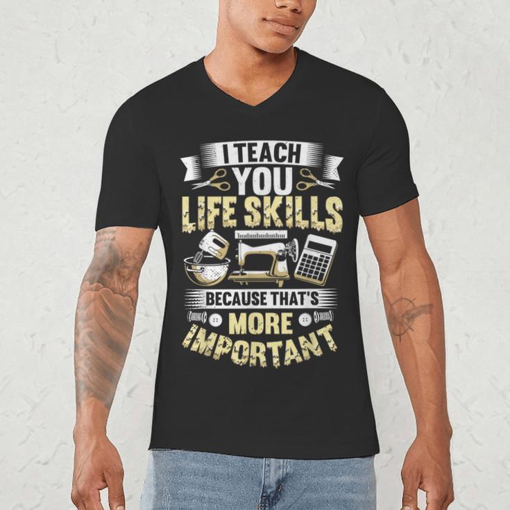 I Teach You Life Skills Home Economics Teacher Men's V-Neck T-Shirt, novelty gifts, funny gifts I Teach You Life Skills Home Economics Teacher Men's V-Neck T-Shirt, novelty gifts, funny gifts