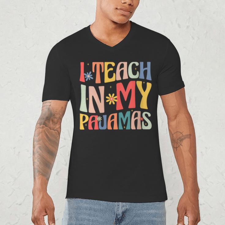 I Teach In My Pajamas Retro Groovy Teacher Humor Men's V-Neck T-Shirt, novelty gifts, funny gifts I Teach In My Pajamas Retro Groovy Teacher Humor Men's V-Neck T-Shirt, novelty gifts, funny gifts