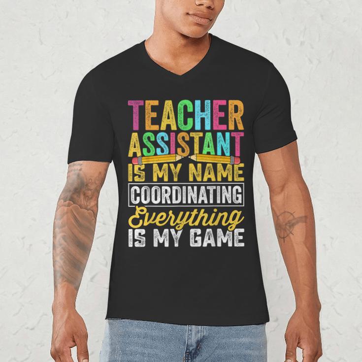 Teacher Assistant Is My Name Coordinating Teacher Aide For Men Women Men's V-Neck T-Shirt, novelty gifts, funny gifts Teacher Assistant Is My Name Coordinating Teacher Aide For Men Women Men's V-Neck T-Shirt, novelty gifts, funny gifts