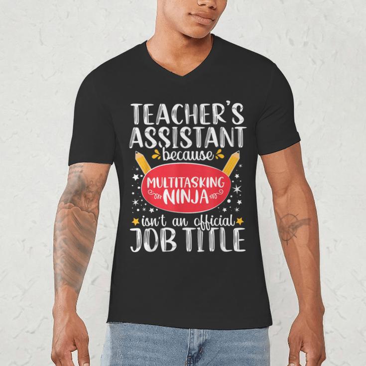 Teacher Assistant Teaching School Ninja Appreciation Men's V-Neck T-Shirt, novelty gifts, funny gifts