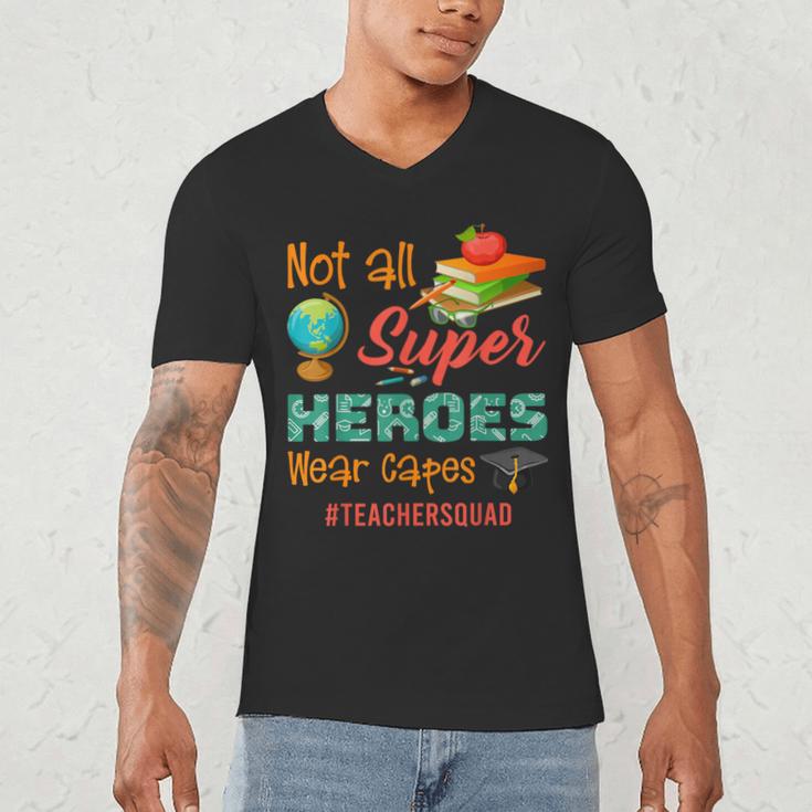 Teacher Not All Superheroes Wear Capes Teacher Squad Men's V-Neck T-Shirt, novelty gifts, funny gifts Teacher Not All Superheroes Wear Capes Teacher Squad Men's V-Neck T-Shirt, novelty gifts, funny gifts