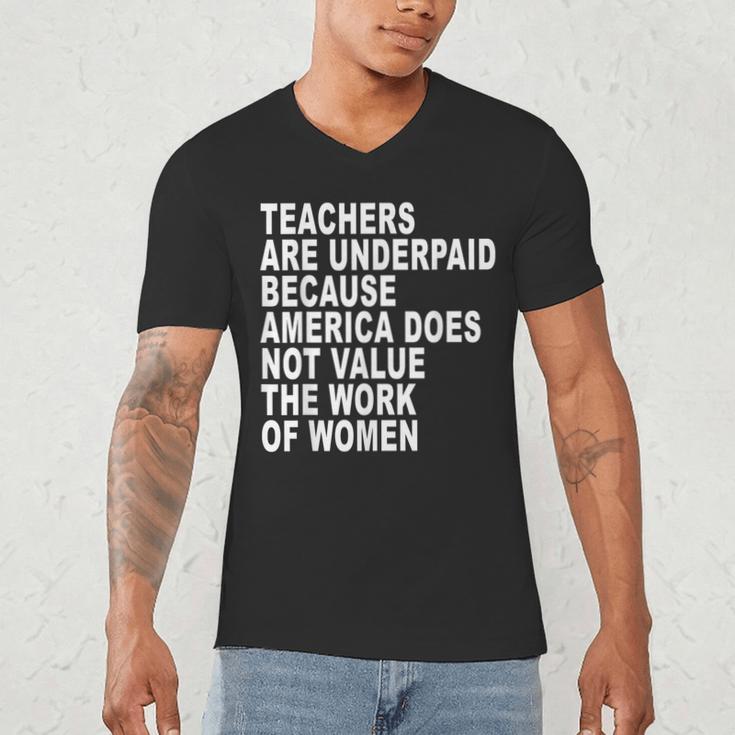 Teachers Are Underpaid Because America Does Not Value Men Women Men's V-Neck T-Shirt, novelty gifts, funny gifts Teachers Are Underpaid Because America Does Not Value Men Women Men's V-Neck T-Shirt, novelty gifts, funny gifts