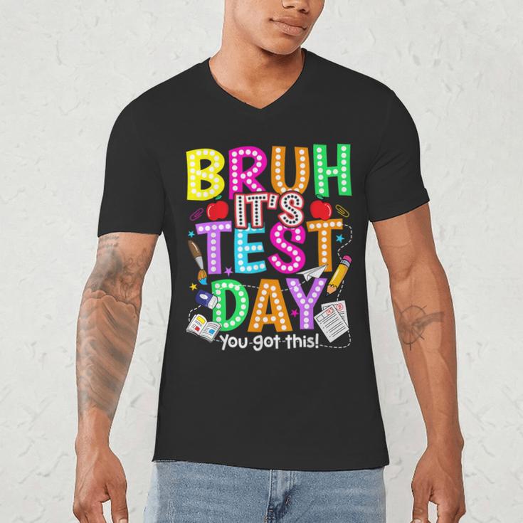 Testing Day Bruh It’s Test Day You Got This Teacher Student Men's V-Neck T-Shirt, novelty gifts, funny gifts Testing Day Bruh It’s Test Day You Got This Teacher Student Men's V-Neck T-Shirt, novelty gifts, funny gifts