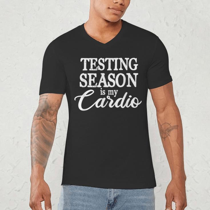 Testing Season Is My Cardio Teacher Test Day Men's V-Neck T-Shirt, novelty gifts, funny gifts