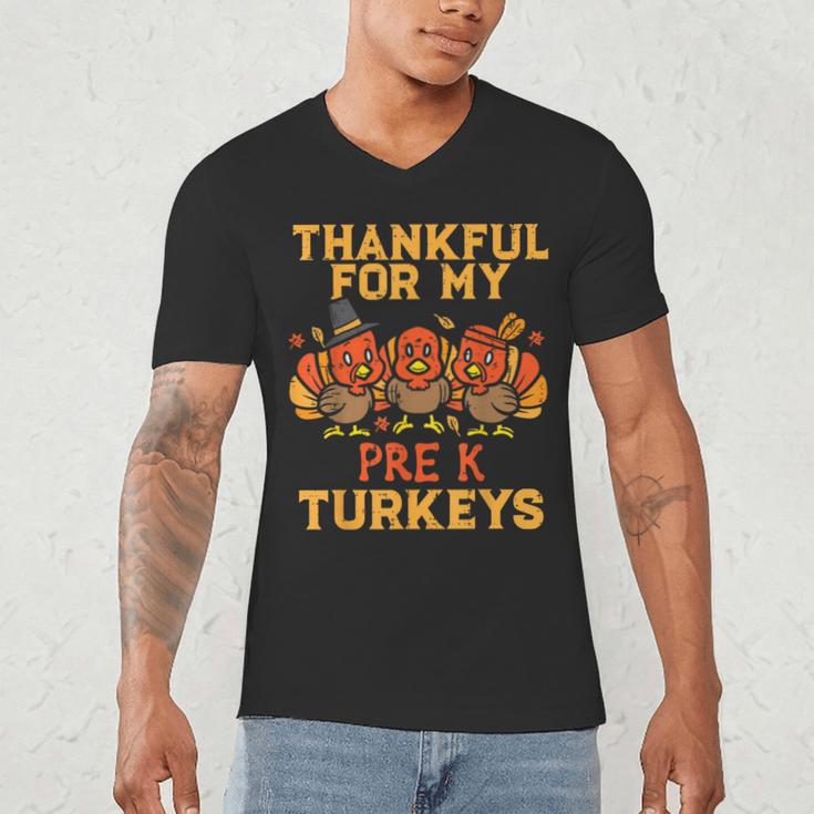 Thankful For My Pre K Turkeys Teacher Thanksgiving Men Women Men's V-Neck T-Shirt, novelty gifts, funny gifts