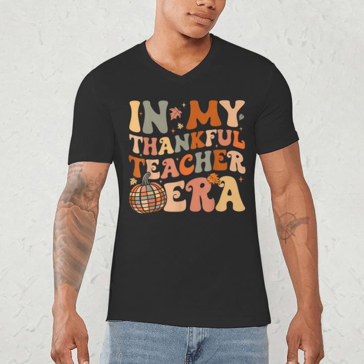 In My Thankful Teacher Era Cute Groovy Thanksgiving Teacher Men's V-Neck T-Shirt, novelty gifts, funny gifts