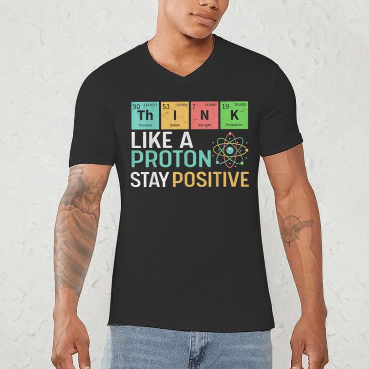 Think Like A Proton Stay Positive Science Teacher Men's V-Neck T-Shirt, novelty gifts, funny gifts Think Like A Proton Stay Positive Science Teacher Men's V-Neck T-Shirt, novelty gifts, funny gifts
