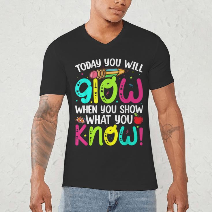 Today You Will Glow When You Show What You Know Teachers Day Men's V-Neck T-Shirt, novelty gifts, funny gifts Today You Will Glow When You Show What You Know Teachers Day Men's V-Neck T-Shirt, novelty gifts, funny gifts