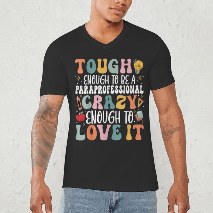 Tough Enough To Be a Paraprofessional Groovy Sped Teacher Men's V-Neck T-Shirt, novelty gifts, funny gifts