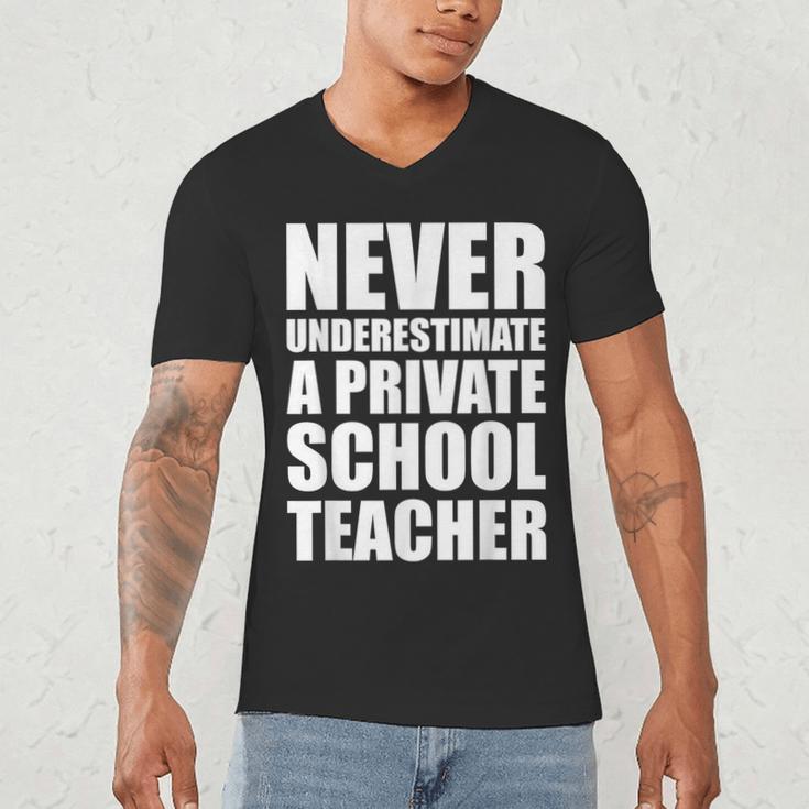 Never Underestimate A Private School Teacher Back To School Men's V-Neck T-Shirt, novelty gifts, funny gifts