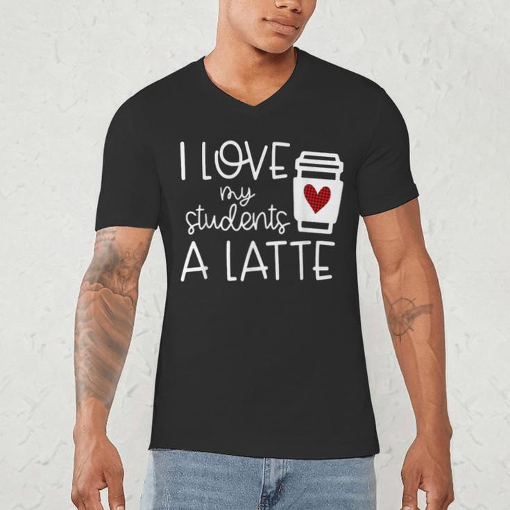 Valentines Day Teacher Tee I Love My Students A Latte Men's V-Neck T-Shirt, novelty gifts, funny gifts
